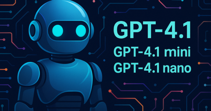 GPT-4.1 Is Here: OpenAI’s New Model